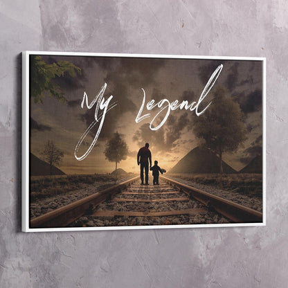 My Legend Father Gift Wall Art | Inspirational Wall Art Motivational Wall Art Quotes Office Art | Impaktiv Exclusive Canvas Art Landscape