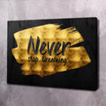 Landscape canvas wall art with gold brushstroke “Never” and “stop Dreaming” on dark background