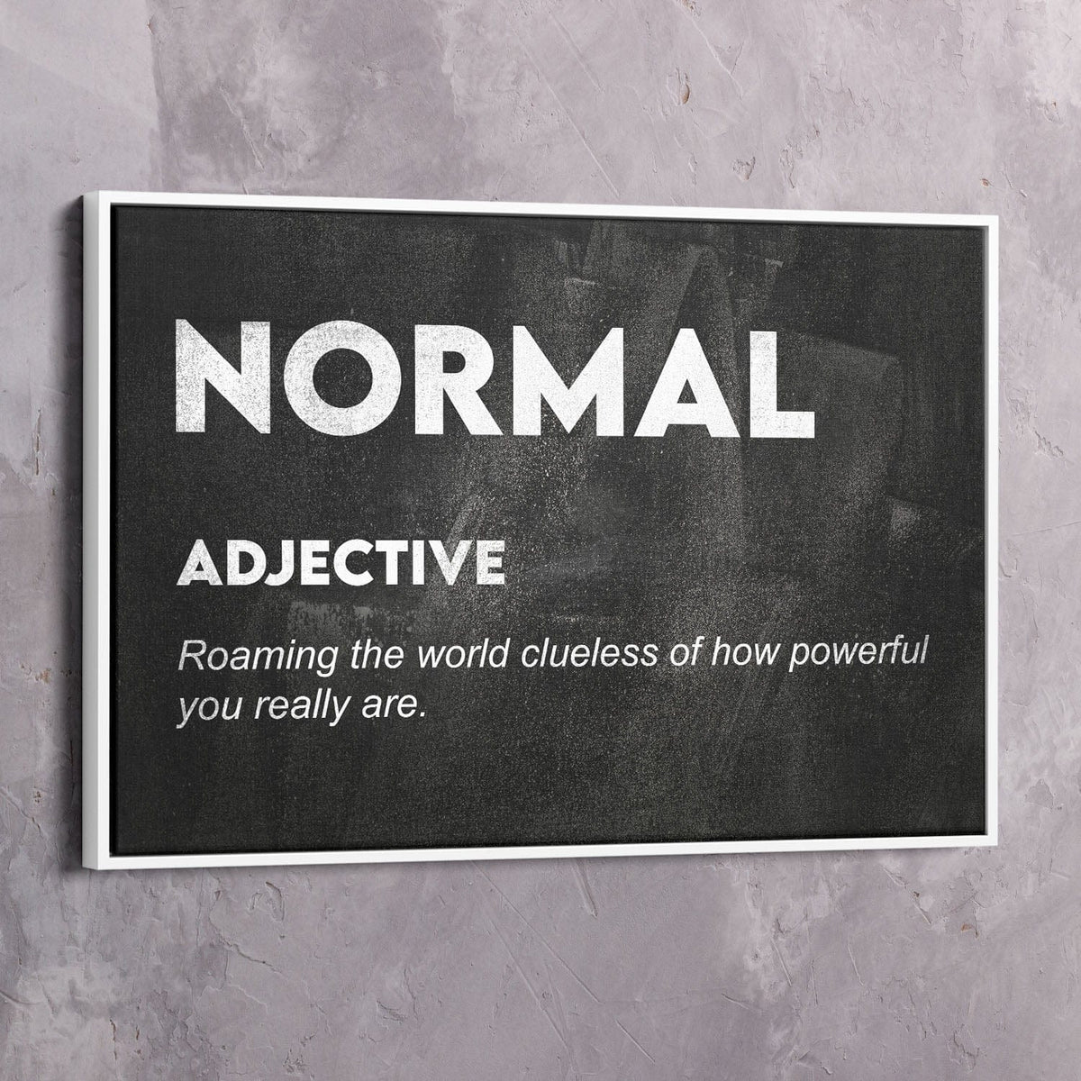 Normal Meaning Motivational Wall Art, alternate view by Impaktiv