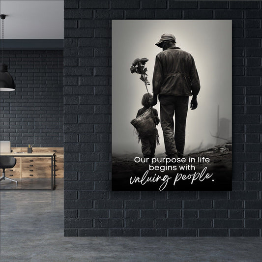 Our purpose in life begins with valuing people. - John Maxwell Inspired Wall Art | Inspirational Wall Art Motivational Wall Art Quotes Office Art | Impaktiv Exclusive Canvas Art Portrait