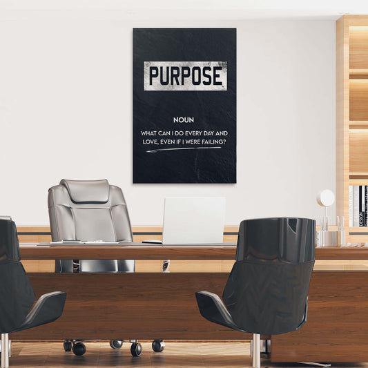 Purpose Meaning Wall Art | Inspirational Wall Art Motivational Wall Art Quotes Office Art | Impaktiv Exclusive Canvas Art Portrait