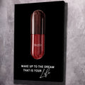 Black wall art with red capsule graphic, white 'WAKE UP TO THE DREAM' and 'life' text