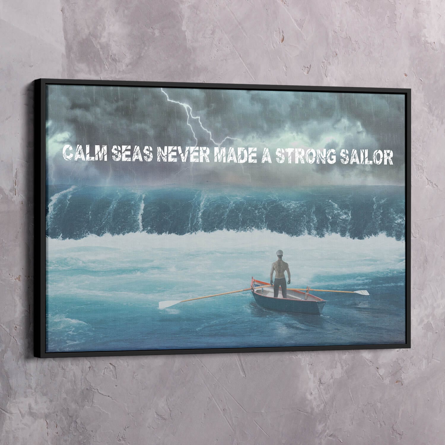 Strong Sailor Wall Art Wall Art | Inspirational Wall Art Motivational Wall Art Quotes Office Art | ImpaktArtist Exclusive Canvas Art Landscape