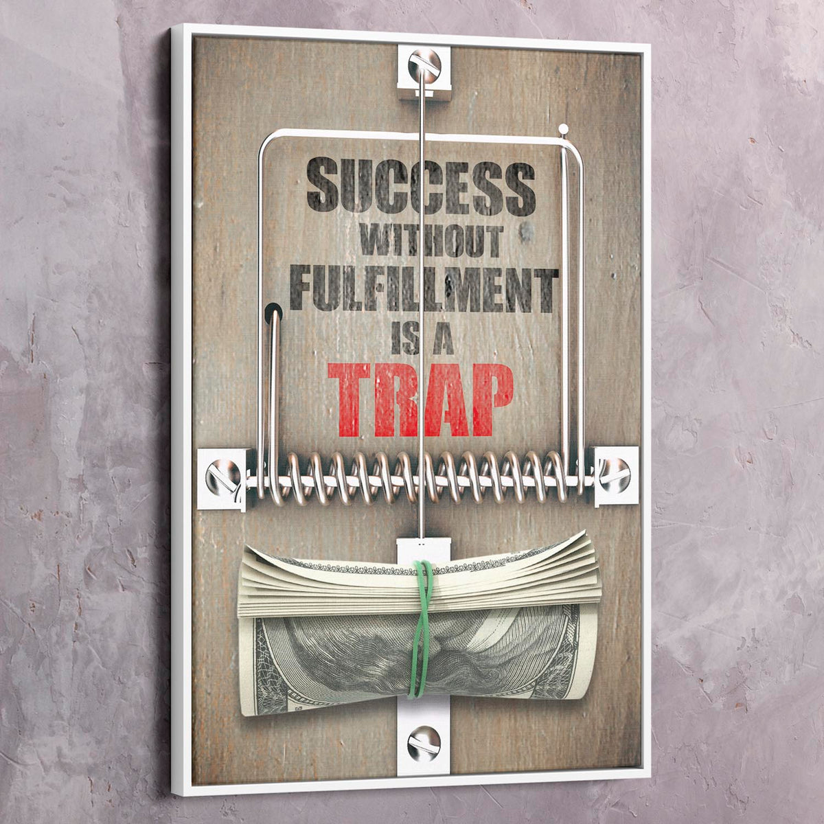 Success Trap Motivational Wall Art, alternate artwork view by Impaktiv