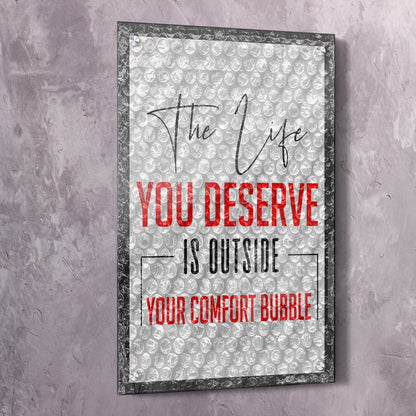The Life You Deserve Wall Art | Inspirational Wall Art Motivational Wall Art Quotes Office Art | Impaktiv Exclusive Canvas Art Portrait