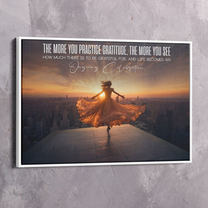 The More You Practice Gratitude Wall Art | Inspirational Wall Art Motivational Wall Art Quotes Office Art | Impaktiv Exclusive Canvas Art Landscape