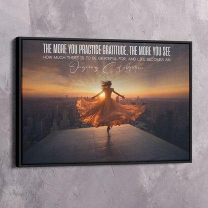 The More You Practice Gratitude Wall Art | Inspirational Wall Art Motivational Wall Art Quotes Office Art | Impaktiv Exclusive Canvas Art Landscape