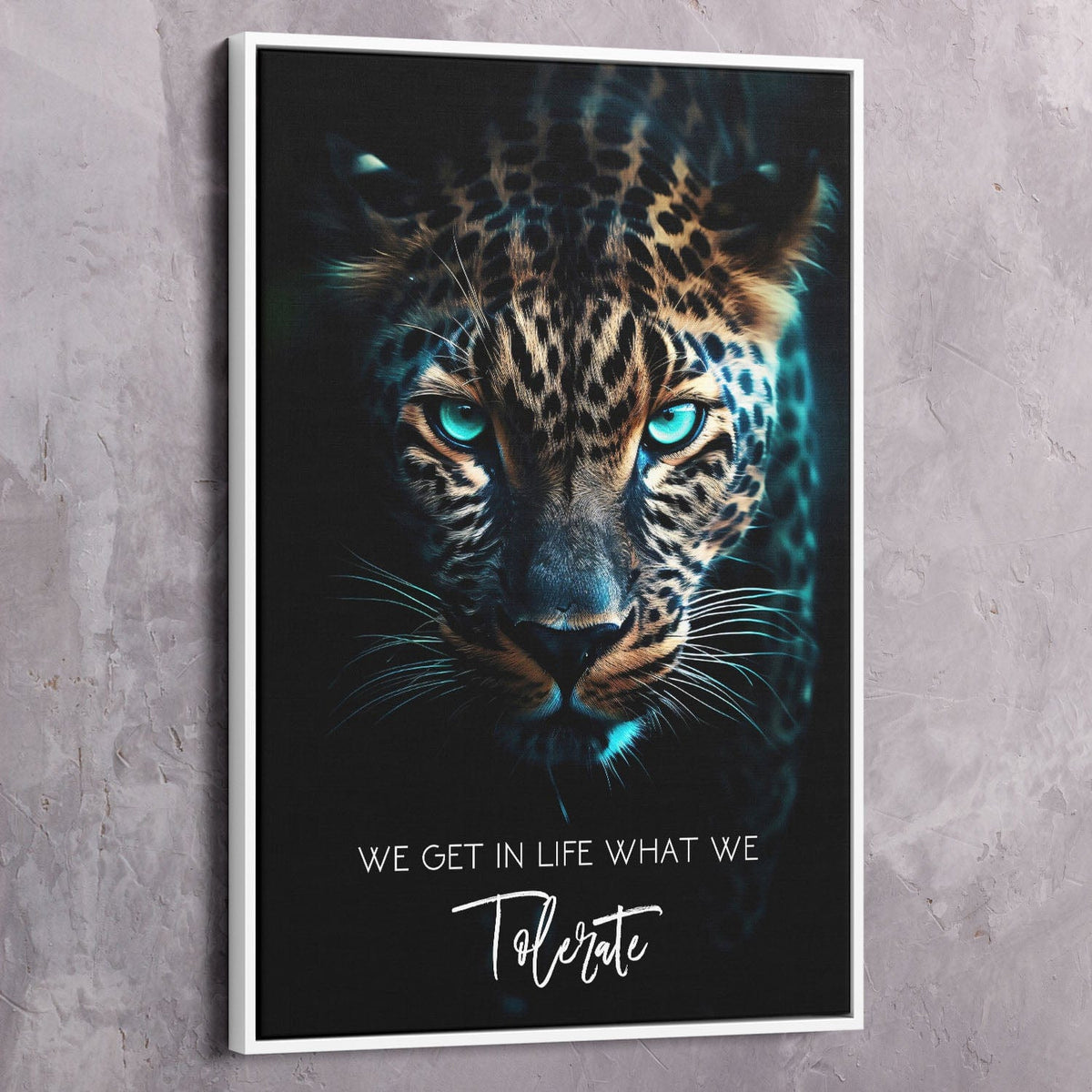Get What We Tolerate Motivational Wall Art, alternate view by Impaktiv