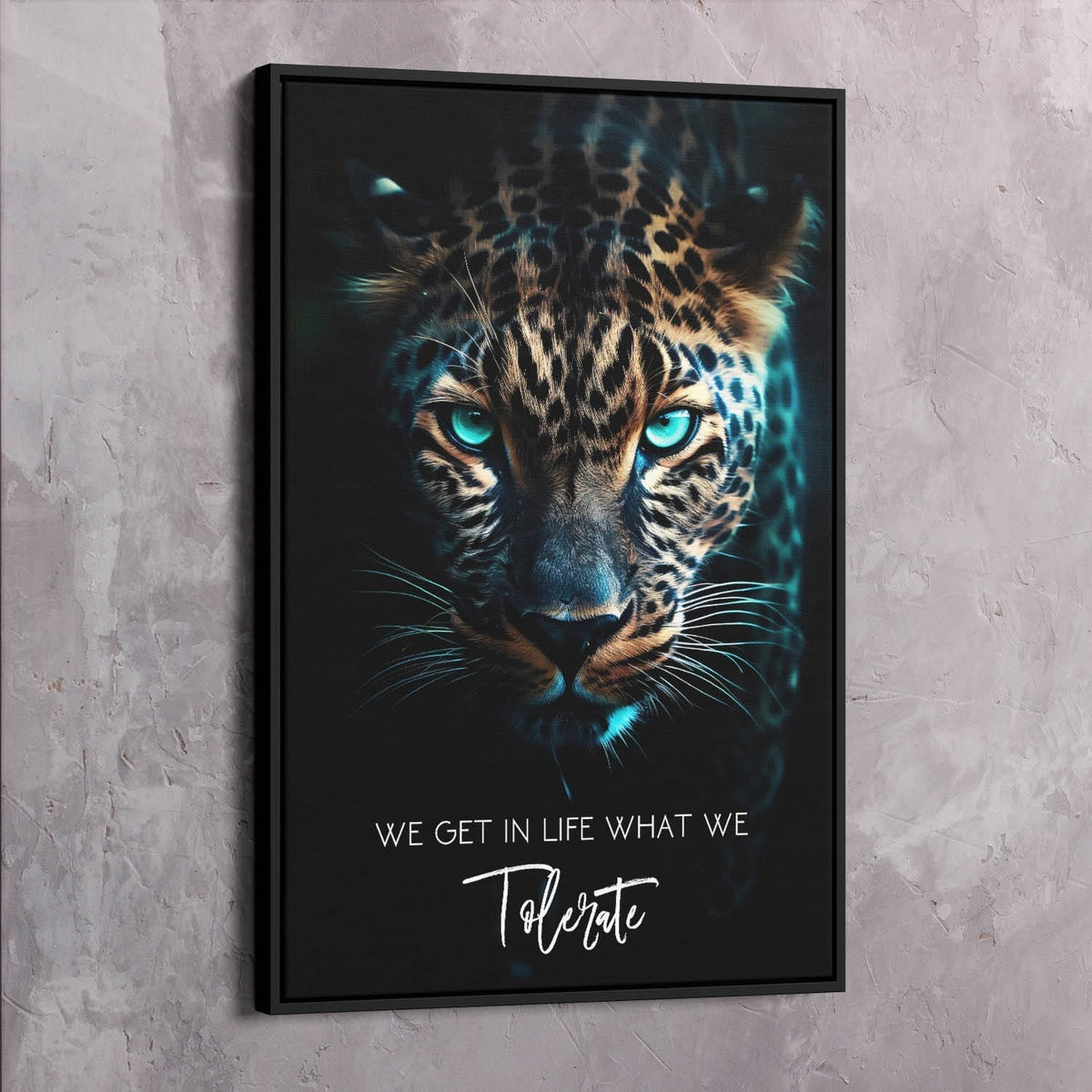 Get What We Tolerate Motivational Wall Art, alternate view by Impaktiv