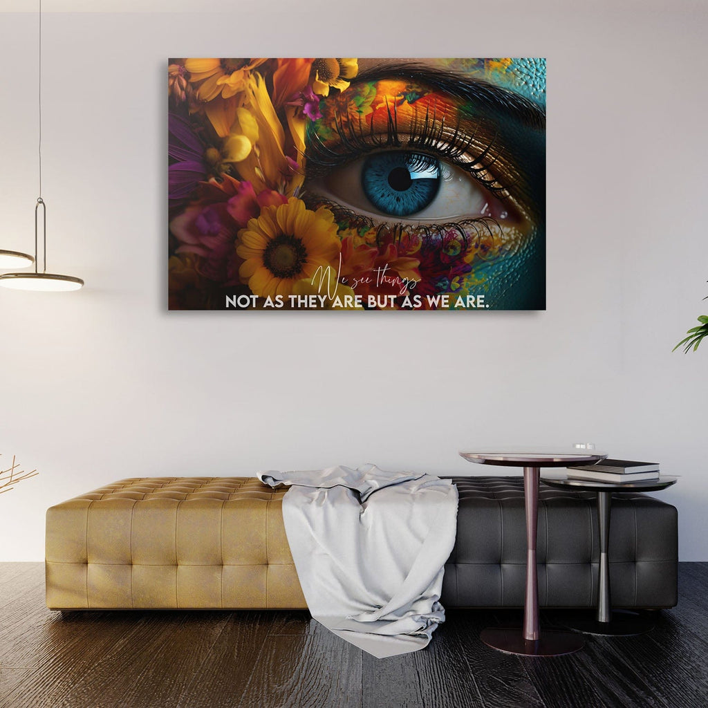Beautiful Eyes of Perception - We See Things as We Are Wall Art, alternate artwork view by Impaktiv