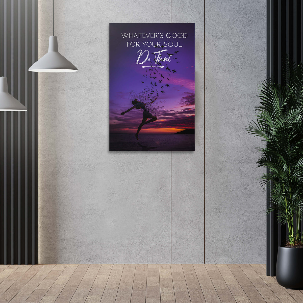 Whatever's Good for Your Soul Motivational Wall Art, alternate view by Impaktiv