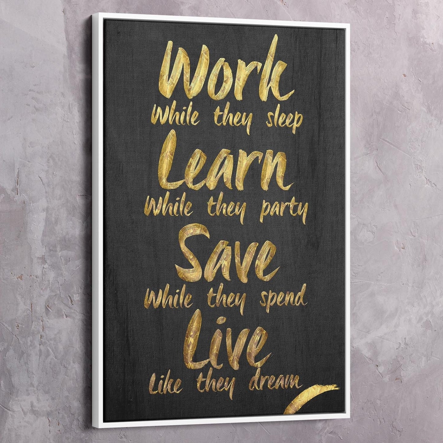 Work While They Sleep Wall Art | Inspirational Wall Art Motivational Wall Art Quotes Office Art | Impaktiv Exclusive Canvas Art Portrait