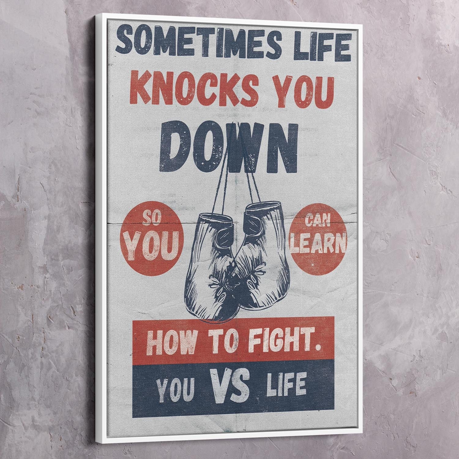 You Vs. Life Wall Art | Inspirational Wall Art Motivational Wall Art Quotes Office Art | Impaktiv Exclusive Canvas Art Portrait